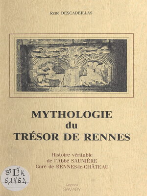 cover image of Mythologie du trésor de Rennes